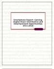 Smartphone Report: Gaming, Digital Music Distribution and Entertainment Opportunities 2011-2016