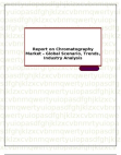 Report on Chromatography Market - Global Scenario, Trends, Industry Analysis