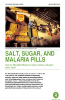 Salt, Sugar, and Malaria Pills: How the Affordable Medicine Facility–malaria endangers public health