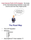 Cost Volume Profit (CVP) Analysis