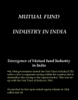 Mutual Fund Industry in India