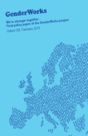 We're Stronger Together: Final policy paper of the GenderWorks project