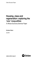 Housing, Class and Regeneration: Exploring the ‘new’ inequalities