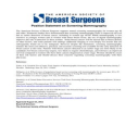 The American Society of Breast Surgeons supports annual screening mammography for women age 40&nbsp;and older.&nbsp;