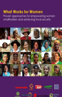 What Works for Women: Proven approaches for empowering women smallholders and achieving food security