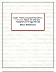 Japan Pharmaceutical Industry & Forecast-Focus on OTC and Prescription Drugs Market